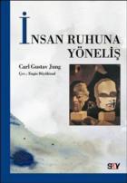 İnsan Ruhuna Yöneliş