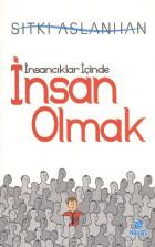 İnsancıklar İçinde İnsan Olmak