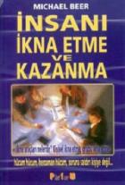 İnsanı İkna Etme ve Kazanma