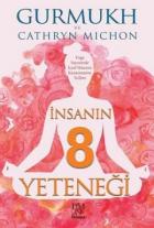 İnsanın 8 Yeteneği