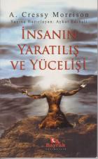 İnsanın Yaratılış ve Yücelişi