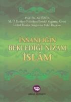 İnsanlığın Beklediği Nizam İslam