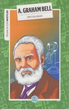 İnsanlık İçin Mucitler - A. Graham Bell