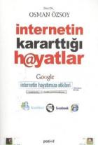İnternetin Kararttığı Hayatlar