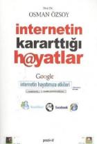 İnternetin Kararttığı Hayatlar