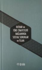 İntihar ve Töre Cinayetleri Bğlamında Sosyal Sorunlar ve İslam