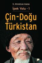 İpek Yolu-1: Çin-Doğu Türkistan