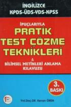 İpuçlarıyla Pratik Test Çözme Teknikleri ve Bilimsel Metinleri Anlama Kılavuzu