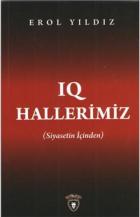 IQ Hallerimiz (Siyasetin İçinden)