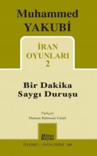 İran Oyunları-2 Bir Dakika Saygı Duruşu