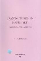İranda Türkmen Hakimiyeti
