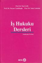 İş Hukuku Dersleri (Ciltli - N.Çelik)