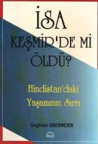 İsa Keşmir’de mi Öldü