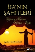 İsanın Şahitleri Bitmeyen Gizem Ashab-ı Kehf