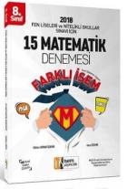 İsem 8.Sınıf 15 Matematik Denemesi Fen Liseleri ve Nitelikli Okullar İçin