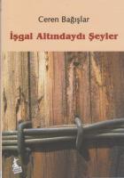 İşgal Altındaydı Şeyler