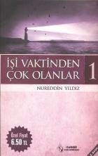 İşi Vaktinden Çok Olanlar - 1