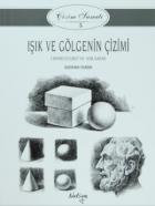 Işık Ve Gölgenin Çizimi