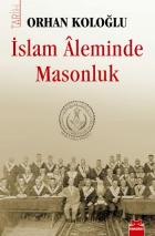 İslam Aleminde Masonluk