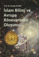 İslam Bilimi ve Avrupa Rönesansının Oluşumu