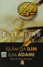 İslam’da İlim ve İlim Adamı