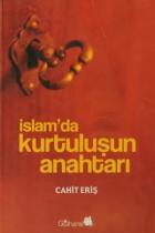 İslam’da Kurtuluşun Anahtarı