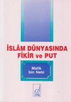 İslam Dünyasında Fikir ve Put