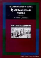 İslam Dünyasında ve Batı’da İş Ortaklıkları Tarihi