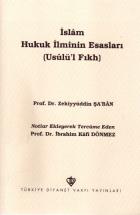 İslam Hukuk İlminin Esasları (Usulül Fıkh)