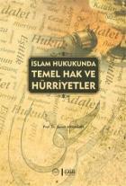 İslam Hukukunda Temek Hak ve Hürriyetler