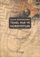 İslam Hukukunda Temel Hak ve Hürriyetler