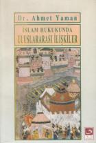 İslam Hukukunda Uluslararası İlişkiler