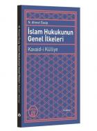 İslam Hukukunun Genel İlkeleri-Kavaid-i Külliye