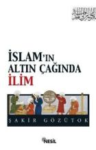 İslam’ın Altın Çağında İlim