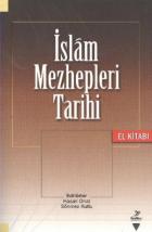 İslam Mezhepleri Tarihi El Kitabı