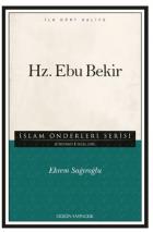İslam Önderleri Serisi İlk Dört Halife Hz. Ebu Bekir