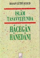 İslam Tasavvufunda Hacegan Hanedanı