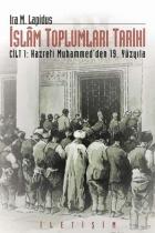 İslam Toplumları Tarihi-1 Hazreti Muhammed´den 19. Yüzyıla