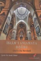 İslamı Anlamaya Doğru