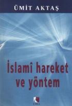 İslami Hareket ve Yöntem
