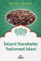 İslami Hareketin Toplumsal İşlevi