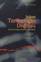 İslami Tarihçiliğin Doğuşu