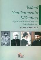 İslami Yenilenmenin Kökenleri  Afgani'den El-Benna'ya Kadar İslam Islahahatçıları