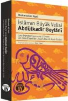 İslamın Büyük Velisi Abdülkadir Geylani