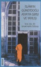 İslamın Güneydoğu Asyaya Girişi ve Yayılışı