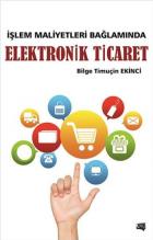 İşlem Maliyetleri Bağlamında Elektronik Ticaret