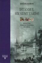 İstanbul Bir Kent Tarihi  (Ciltli)
