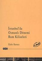 İstanbul’da Osmanlı Dönemi Rum Kiliseleri