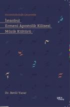 İstanbul Ermeni Apostolik Kilisesi Müzik Kültürü