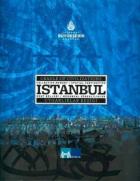 İstanbul - Kent Belleği / Mekansal Süreklilikler - Uygarlıklar Beşiği